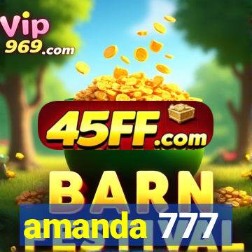 amanda 777